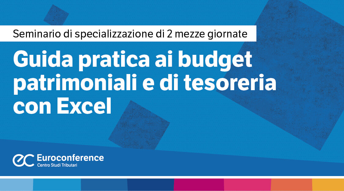 Immagine Guida pratica ai budegt patrimoniali e di tesoreria con excel | Euroconference